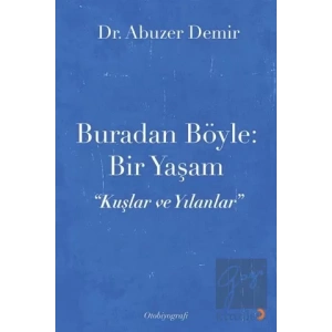 Buradan Böyle: Bir Yaşam