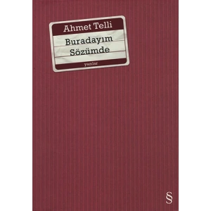 Buradayım Sözümde