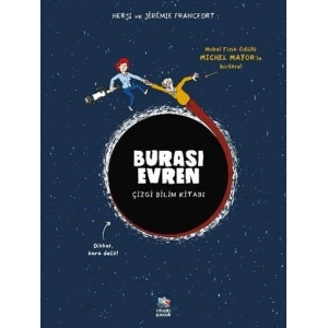 Burası Evren - Çizgi Bilim Kitabı