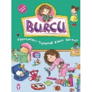Burcu - Oyuncakları Toplamak Kimin Görevi