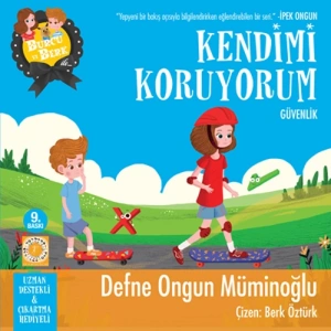 Burcu ve Berk ile Kendimi Koruyorum - Güvenlik
