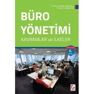 Büro Yönetimi Kavramlar ve İlkeler