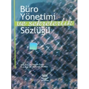 Büro Yönetimi ve Sekreterlik Sözlüğü