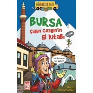 Bursa -Çılgın Gezginin El Kitabı