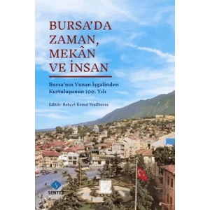 Bursada Zaman, Mekan ve İnsan