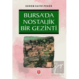 Bursada Nostaljik Bir Gezinti