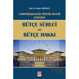 Bütçe Süreci ve Bütçe Hakkı