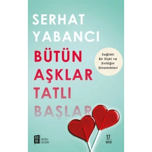 Bütün Aşklar Tatlı Başlar