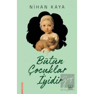 Bütün Çocuklar İyidir