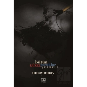 Bütün Güzel Çocuklar Şüpheli