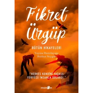 Bütün Hikayeleri - Fikret Ürgüp