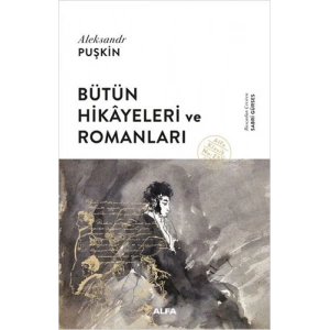 Bütün Hikâyeleri ve Romanları