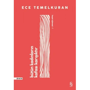 Bütün Kadınların Kafası Karışıktır