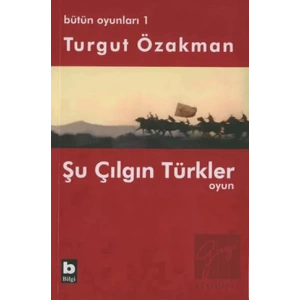 Bütün Oyunları 1 Şu Çılgın Türkler