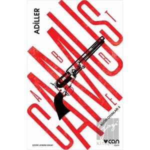 Bütün Oyunları - 5 : Adiller