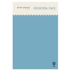 Bütün Şiirleri 1. Cilt