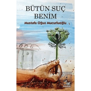 Bütün Suç Benim