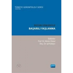 Bütün Yönleriyle Başarılı Yaşlanma