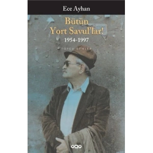 Bütün Yort Savul’lar! 1954 - 1997