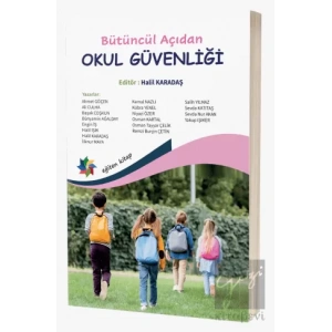 Bütüncül Açıdan Okul Güvenliği