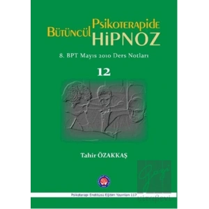 Bütüncül Psikoterapide Hipnoz