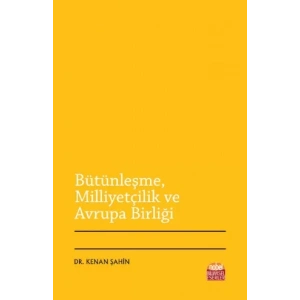 Bütünleşme, Milliyetçilik ve Avrupa Birliği