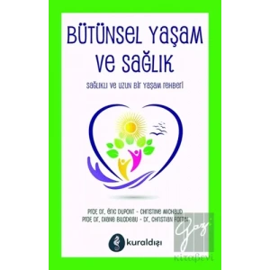 Bütünsel Yaşam ve Sağlık