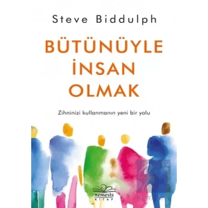 Bütünüyle İnsan Olmak