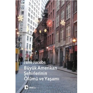 Büyük Amerikan Şehirlerinin Ölümü ve Yaşamı