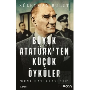 Büyük Atatürk’ten Küçük Öyküler