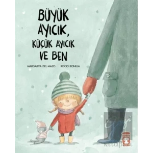 Büyük Ayıcık, Küçük Ayıcık ve Ben