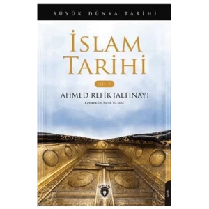 Büyük Dünya Tarihi İslam Tarihi - Cilt 5