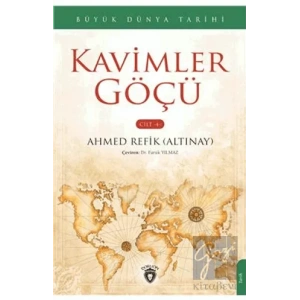 Büyük Dünya Tarihi Kavimler Göçü - Cilt 4