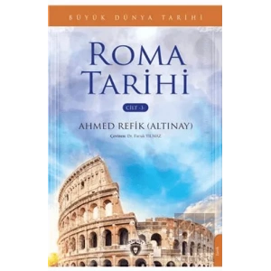 Büyük Dünya Tarihi Roma Tarihi - Cilt 3