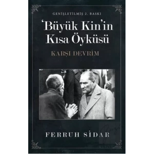 Büyük Kin’in Kısa Öyküsü