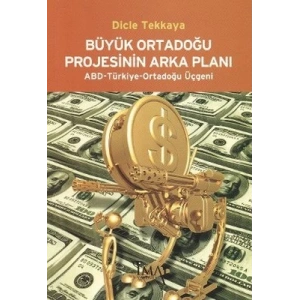 Büyük Ortadoğu Projesinin Arka Planı