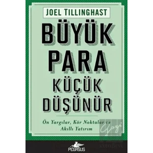 Büyük Para Küçük Düşünür