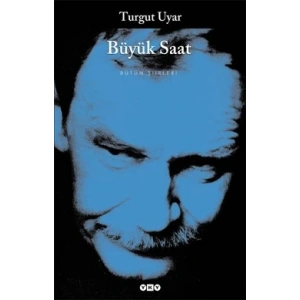 Büyük Saat - Bütün Şiirleri