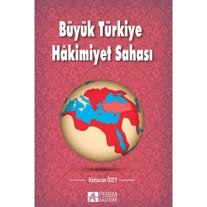 Büyük Türkiye Hâkimiyet Sahası