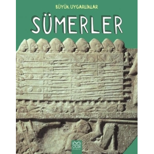 Büyük Uygarlıklar - Sümerler