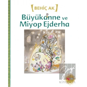 Büyükanne ve Miyop Ejderha