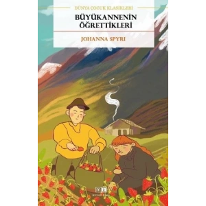 Büyükannenin Öğrettikleri