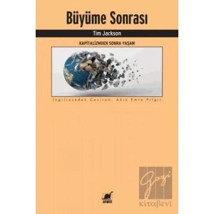 Büyüme Sonrası - Kapitalizmden Sonra Yaşam
