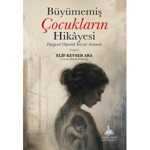 Büyümemiş Çocukların Hikayesi