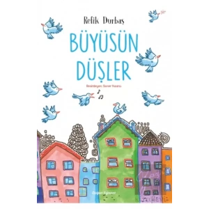 Büyüsün Düşler