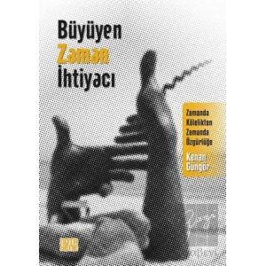 Büyüyen Zaman İhtiyacı