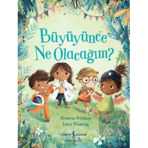 Büyüyünce Ne Olacağım?