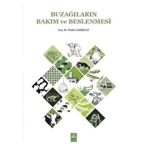 Buzağıların bakım ve beslenmesi