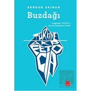 Buzdağı: Türkiye, AKP, FETÖ, CIA