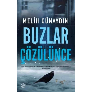 Buzlar Çözülünce